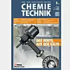 Die neue CHEMIE TECHNIK wartet mit einer Fülle an Informationen für Entscheider auf